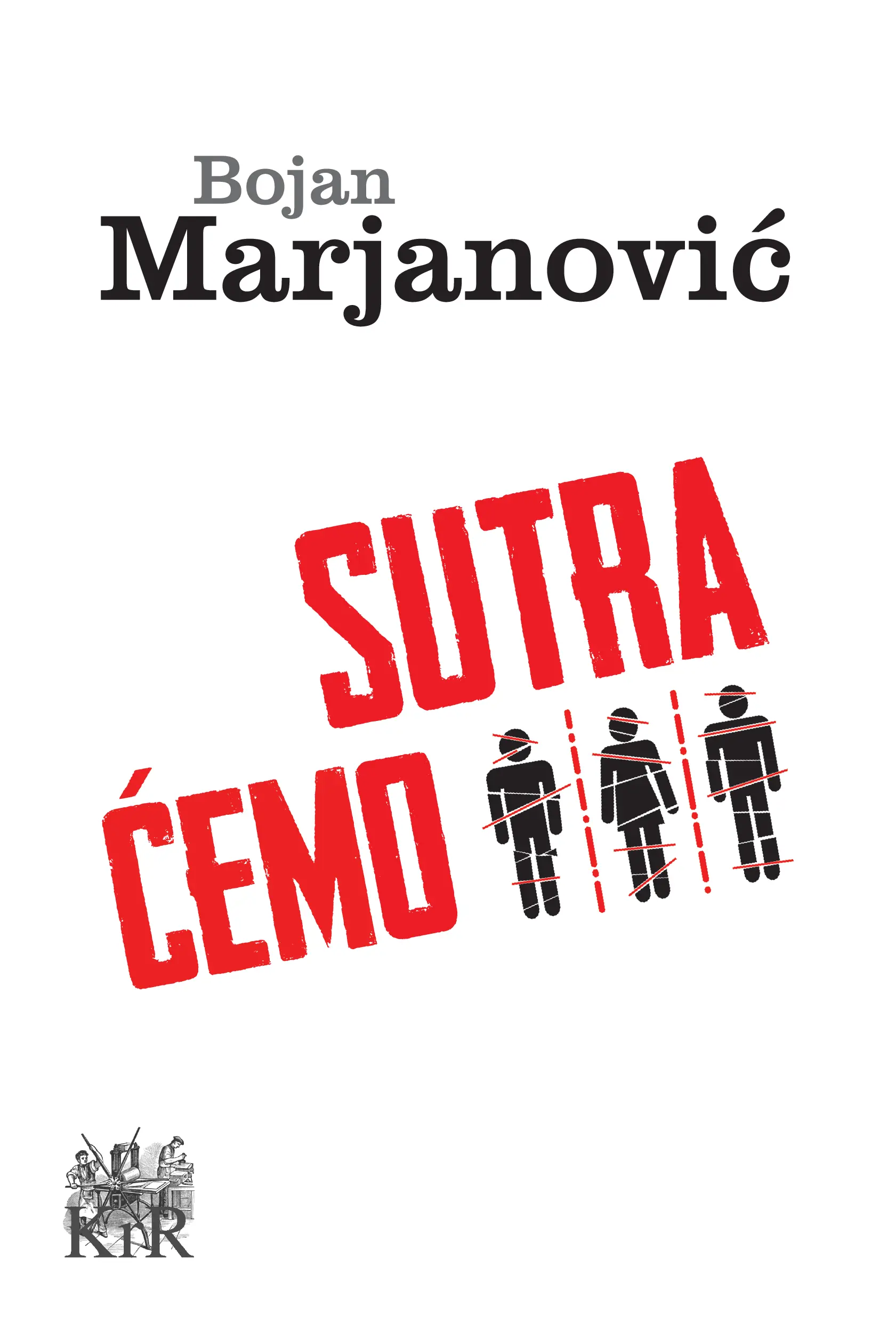 Sutra ćemo